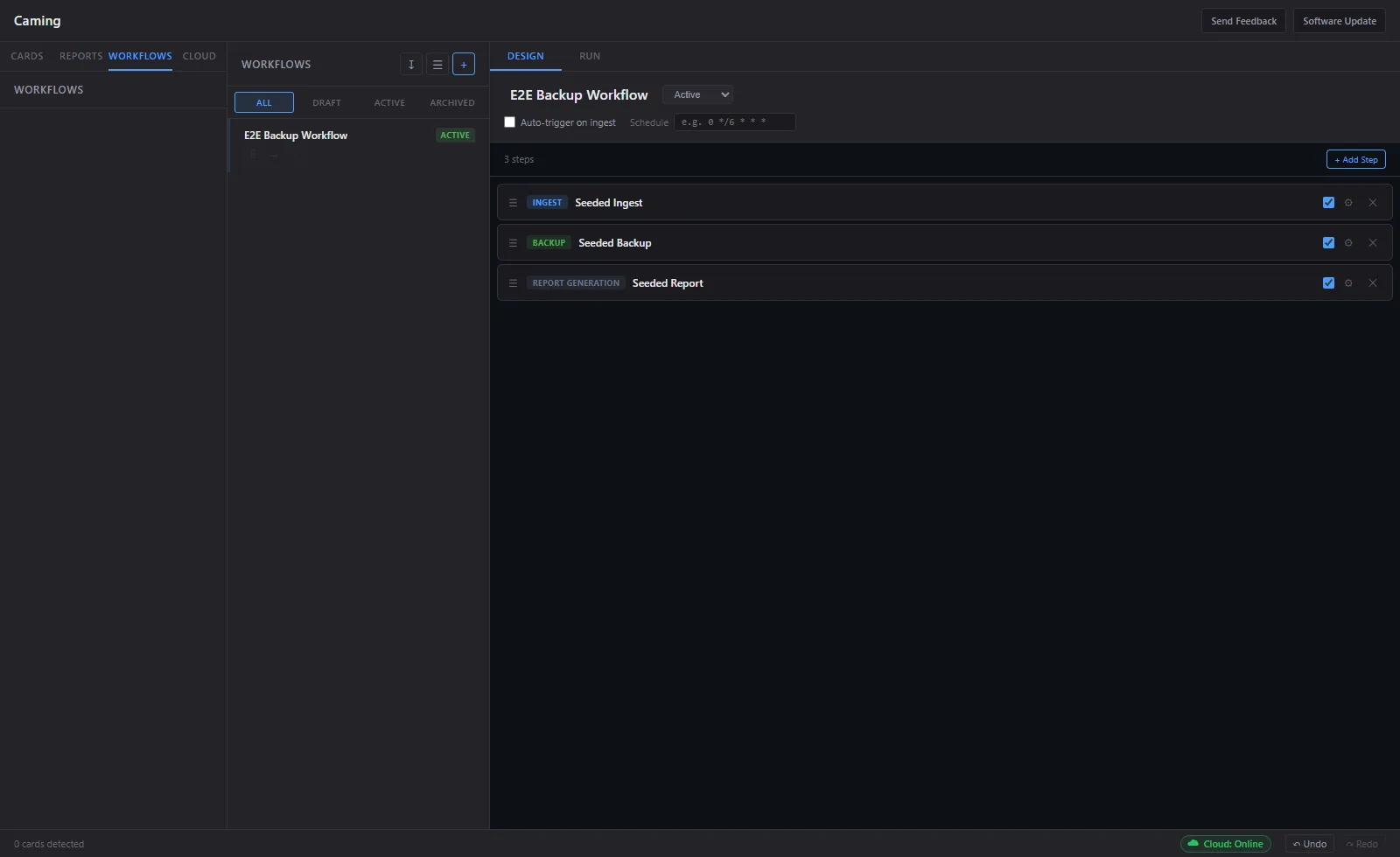 Caming app - workflow designer with ingest, backup, and report generation steps